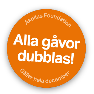 Alla gåvor dubblas! Av Akelius Foundation. Gäller hela december.